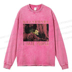 Unisex Casual Washed I Hate People Printed Long Sleeve T-shirt