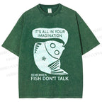 Unisex Vintage Fish Do Not Talk Printed Washed Tee