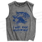 Unisex Crazy Opossum Cool I Will Not Elaborate Printed Washed Tank Top