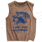 Unisex Crazy Opossum Cool I Will Not Elaborate Printed Washed Tank Top