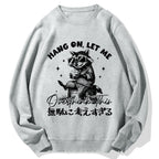 Hang On Let Me Overthink This Cotton Sweatshirt