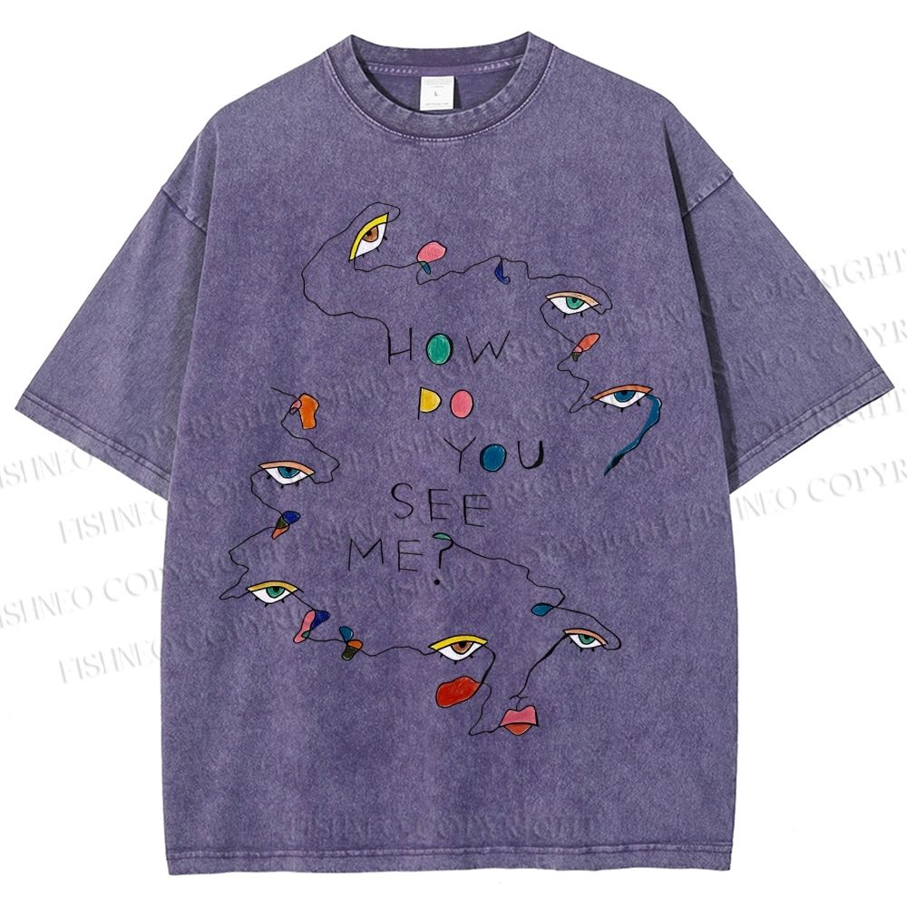 Unisex How Do You See Me Art Eyes Printed Washed Tee