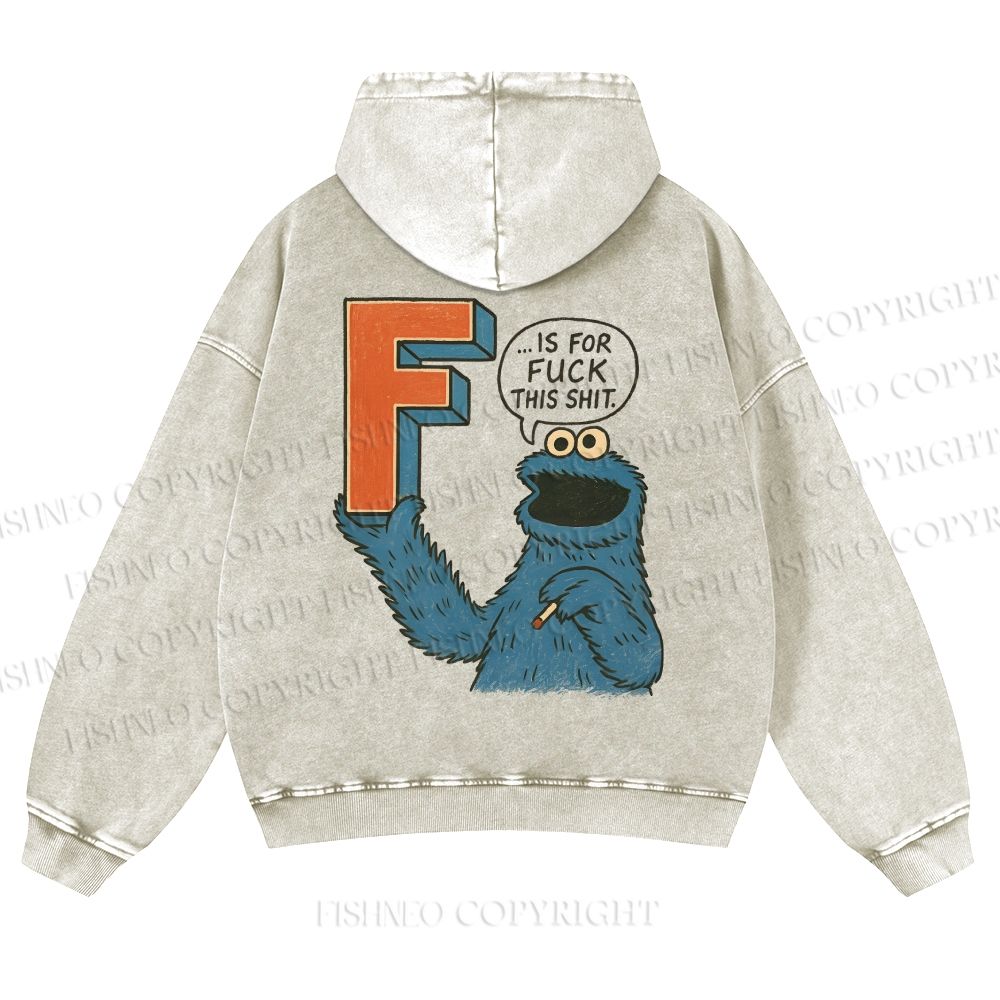 Unisex F Is For Fuck Printed Casual Washed Hoodie