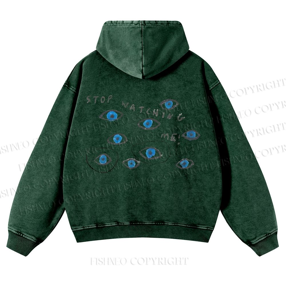 Unisex Stop Watching Me Art Eyes Printed Casual Washed Hoodie
