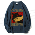 Unisex If You Ban Books Expect Cat Attacks Printed Sweatshirt