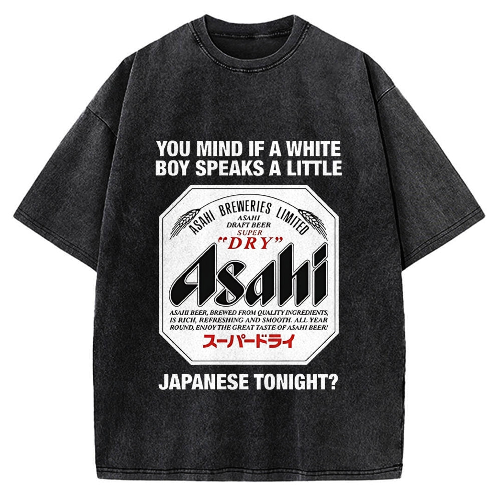 You Mind If A White Boy Speaks A Little Japanese Tonight Vintage Washed T-shirt