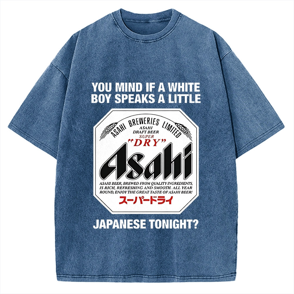 You Mind If A White Boy Speaks A Little Japanese Tonight Vintage Washed T-shirt