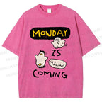Unisex Goose Ghost Hunting Monday Is Coming Printed Washed Tee