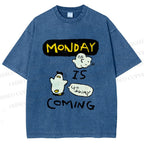 Unisex Goose Ghost Hunting Monday Is Coming Printed Washed Tee