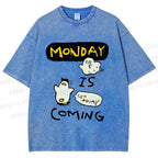 Unisex Goose Ghost Hunting Monday Is Coming Printed Washed Tee