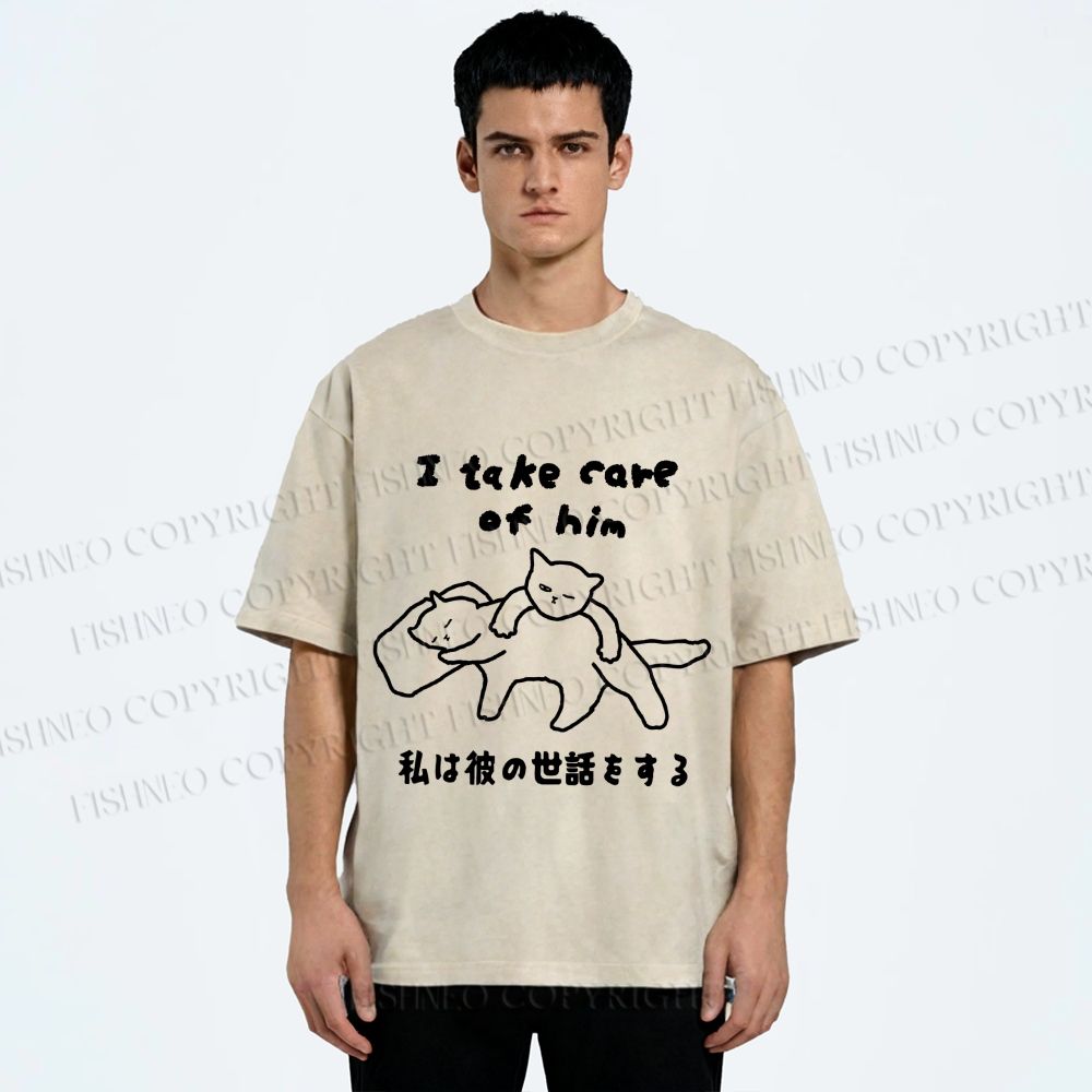 Unisex I Take Care Of Him Cats Japanese Printed Washed Tee