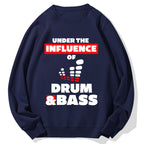 Under the Influence of Drum & Bass Cotton Sweatshirt