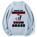 Under the Influence of Drum & Bass Cotton Sweatshirt