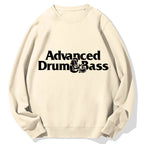 Advanced Drum & Bass Cotton Sweatshirt