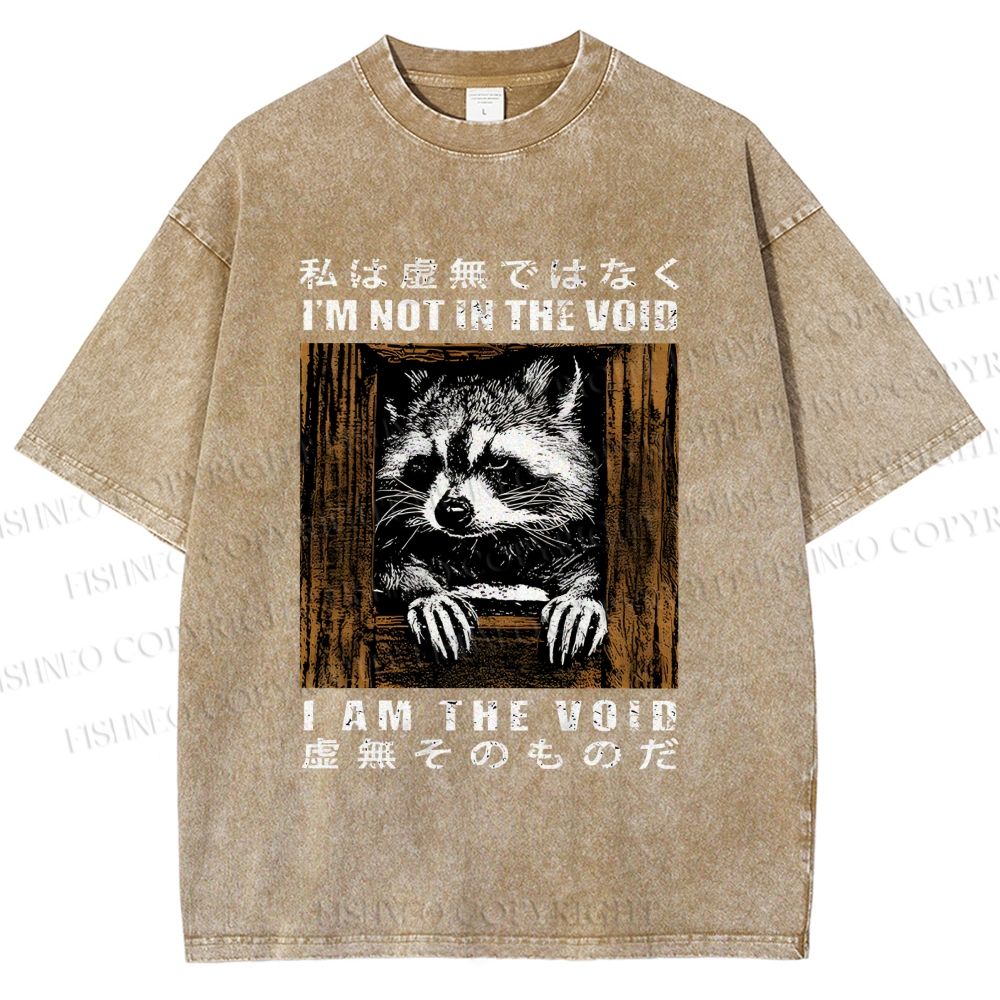 Unisex I'm Not In The Void I Am The Void Raccoon Printed Washed Tee