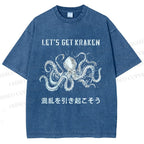 Unisex Funny Octopus Let’s Get Kraken Printed Washed Tee