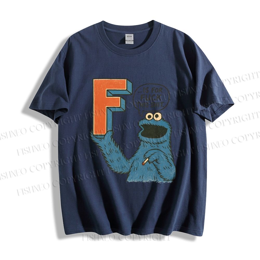 Unisex Classic F Is For Fuck Printed Cotton T-shirt