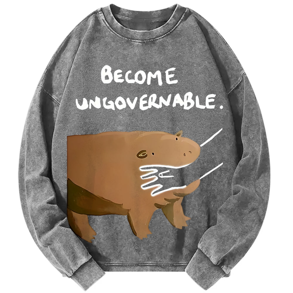 Unisex Become Ungovernable Vintage Washed Sweatshirts