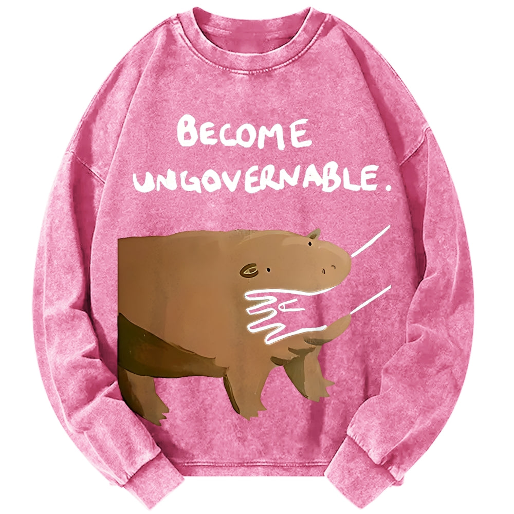 Unisex Become Ungovernable Vintage Washed Sweatshirts