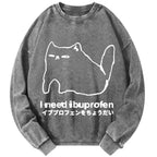 Unisex I need ibuprofen Cat Vintage Washed Sweatshirts