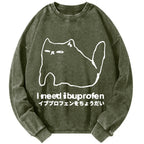 Unisex I need ibuprofen Cat Vintage Washed Sweatshirts
