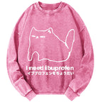 Unisex I need ibuprofen Cat Vintage Washed Sweatshirts