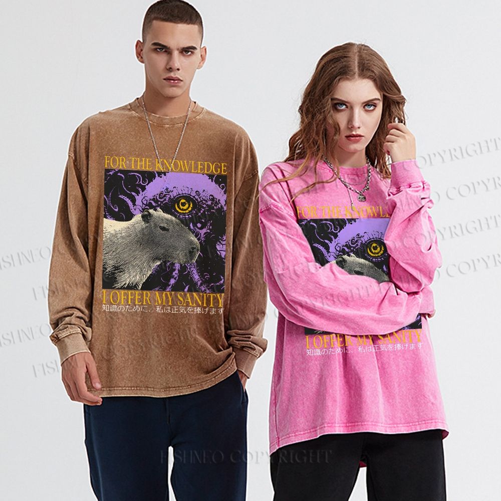 Unisex Casual Washed For The Knowledge I Offer My Sanity Printed Long Sleeve T-shirt