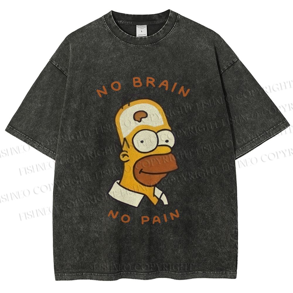 Unisex Silly Simpson No Brain No Pain Printed Washed Tee
