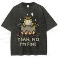 Unisex Yeah No I'm Fine Frog Printed Washed Tee