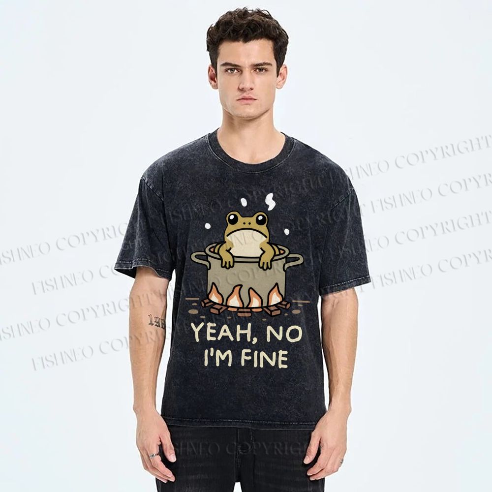 Unisex Yeah No I'm Fine Frog Printed Washed Tee