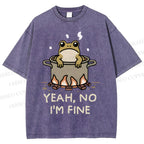 Unisex Yeah No I'm Fine Frog Printed Washed Tee