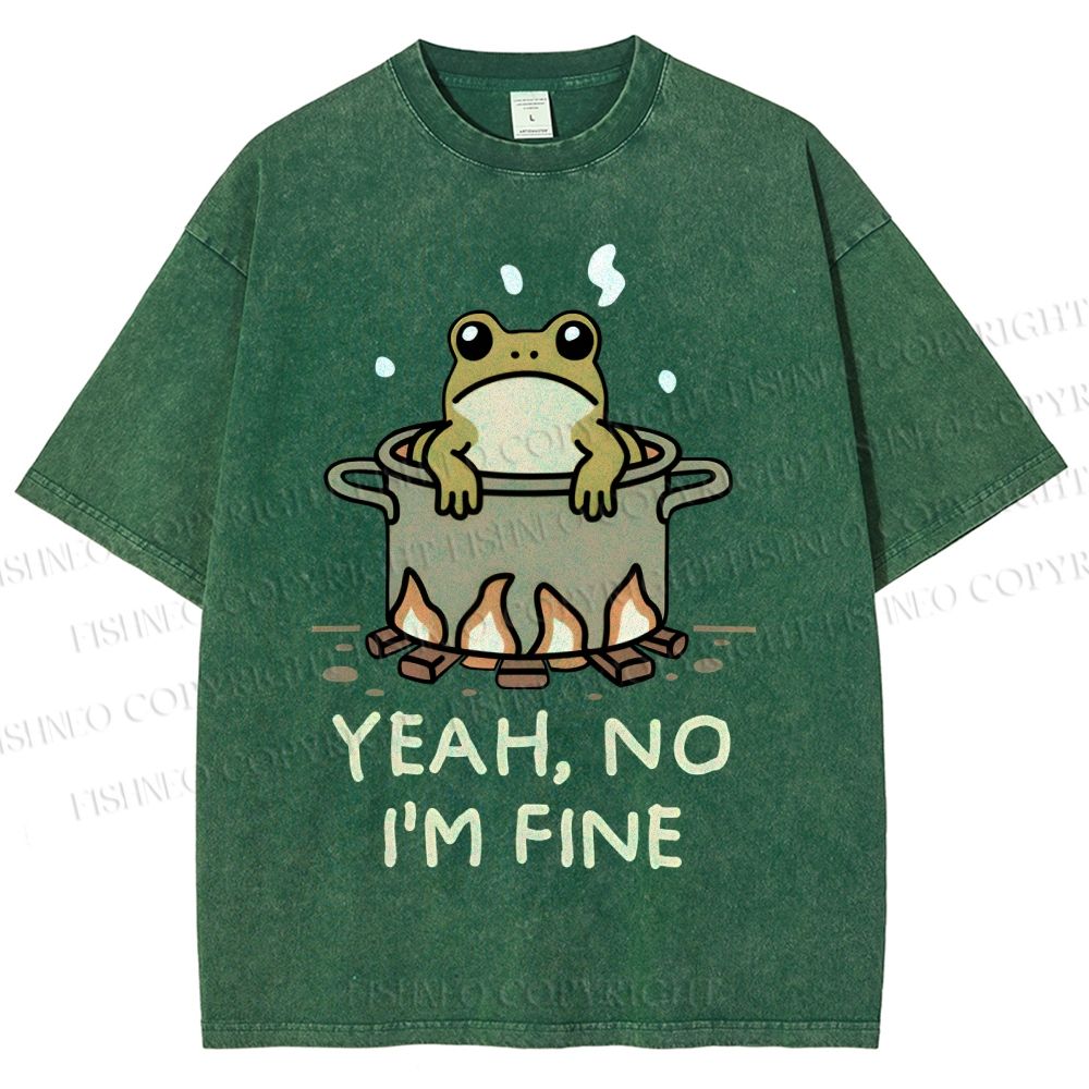 Unisex Yeah No I'm Fine Frog Printed Washed Tee