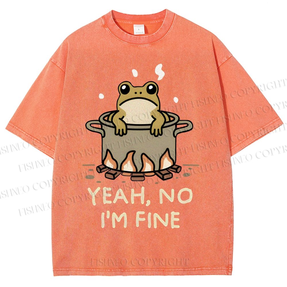 Unisex Yeah No I'm Fine Frog Printed Washed Tee