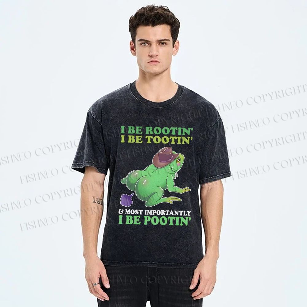 Unisex I Be Rootin' I Be Tootin' & Most Importantly I Be Pootin' Frog Printed Washed Tee