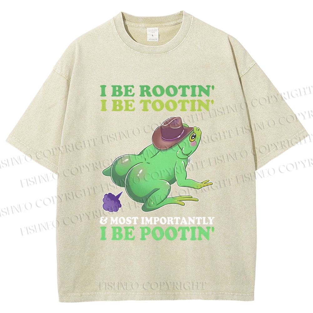Unisex I Be Rootin' I Be Tootin' & Most Importantly I Be Pootin' Frog Printed Washed Tee