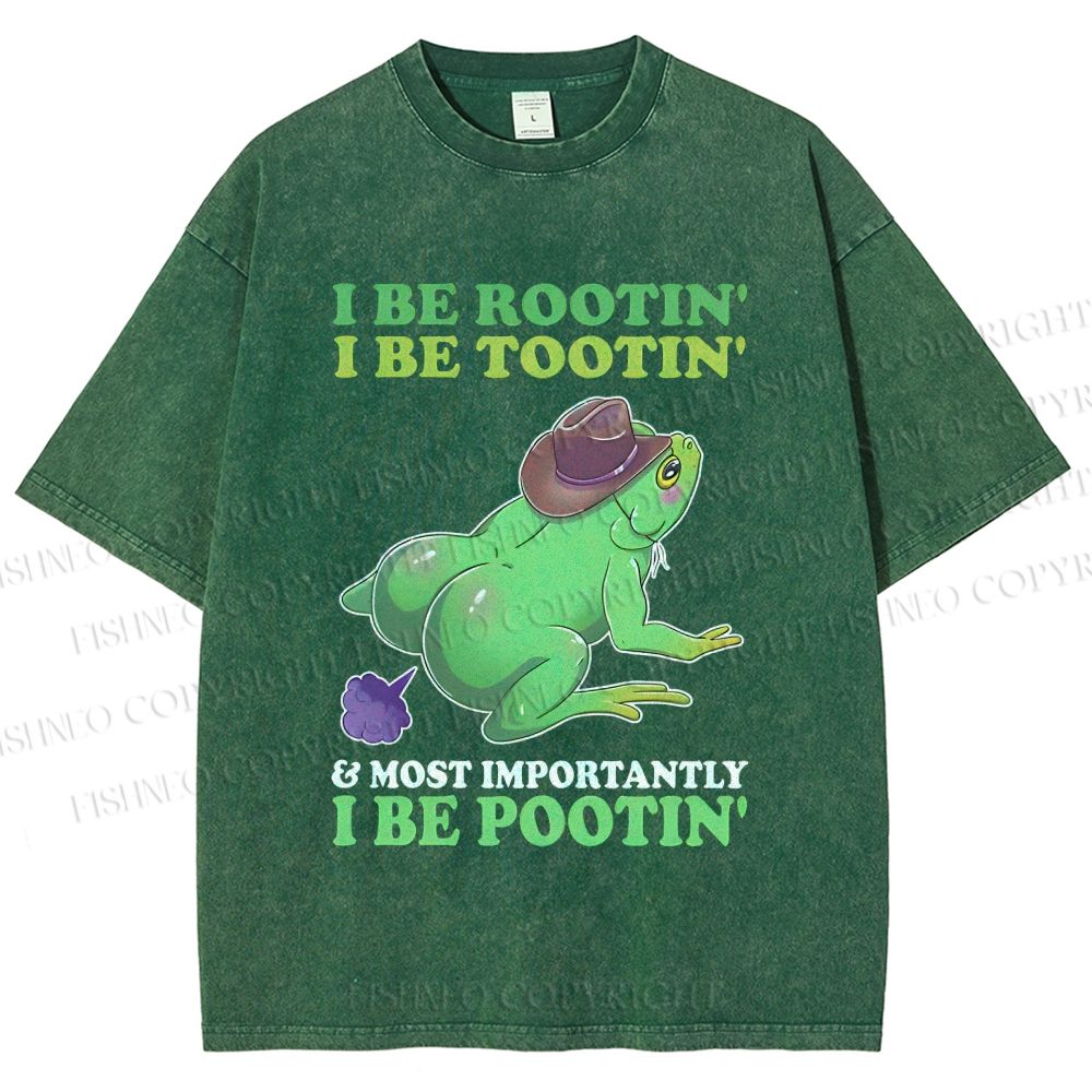 Unisex I Be Rootin' I Be Tootin' & Most Importantly I Be Pootin' Frog Printed Washed Tee