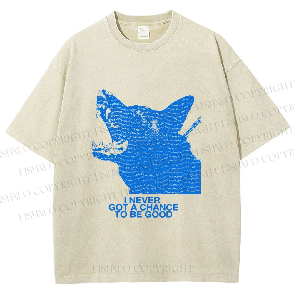 Unisex I Never Got a Chance To Be Good Wolf Printed Washed Tee