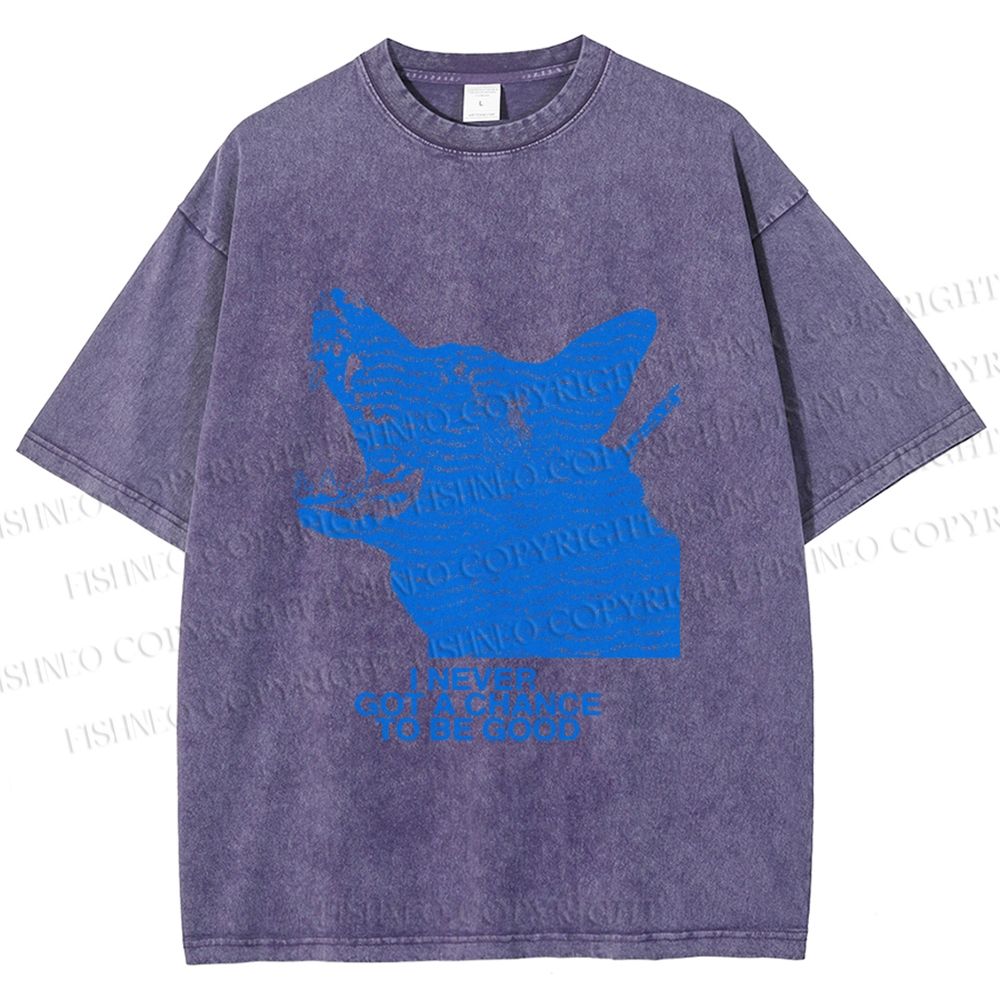 Unisex I Never Got a Chance To Be Good Wolf Printed Washed Tee