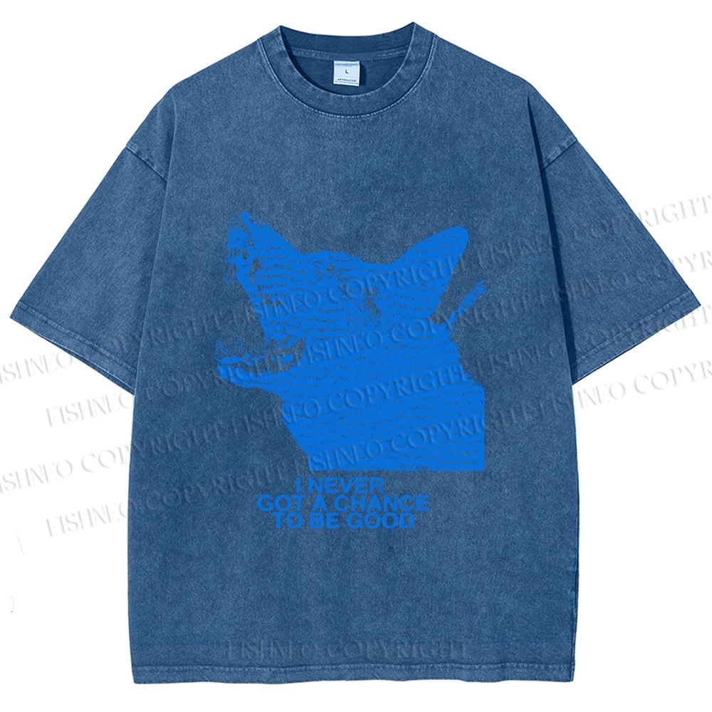 Unisex I Never Got a Chance To Be Good Wolf Printed Washed Tee