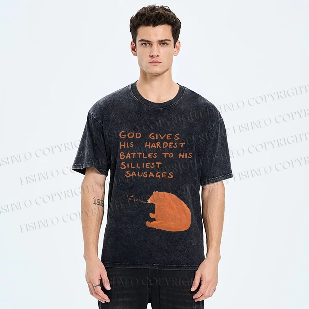 Unisex Silly Bear God Gives Hardest Battles To Him Printed Washed Tee