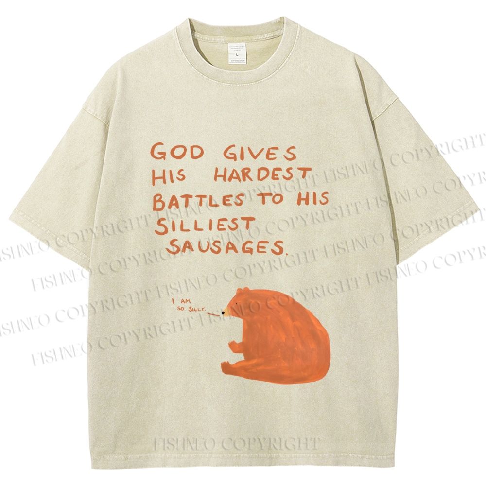 Unisex Silly Bear God Gives Hardest Battles To Him Printed Washed Tee