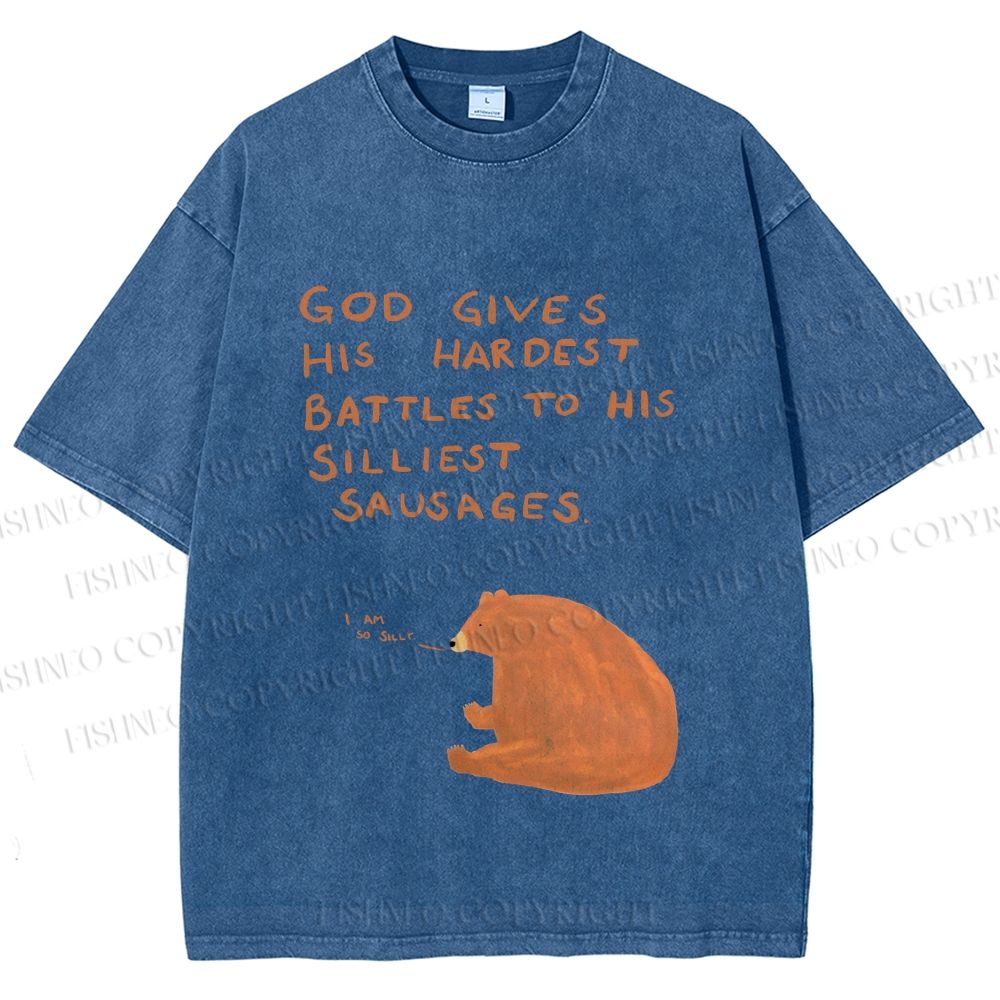 Unisex Silly Bear God Gives Hardest Battles To Him Printed Washed Tee