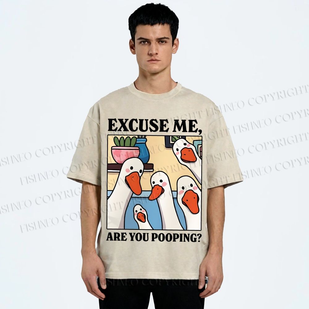 Unisex Excuse Me Are You Pooping Goose Printed Washed Tee