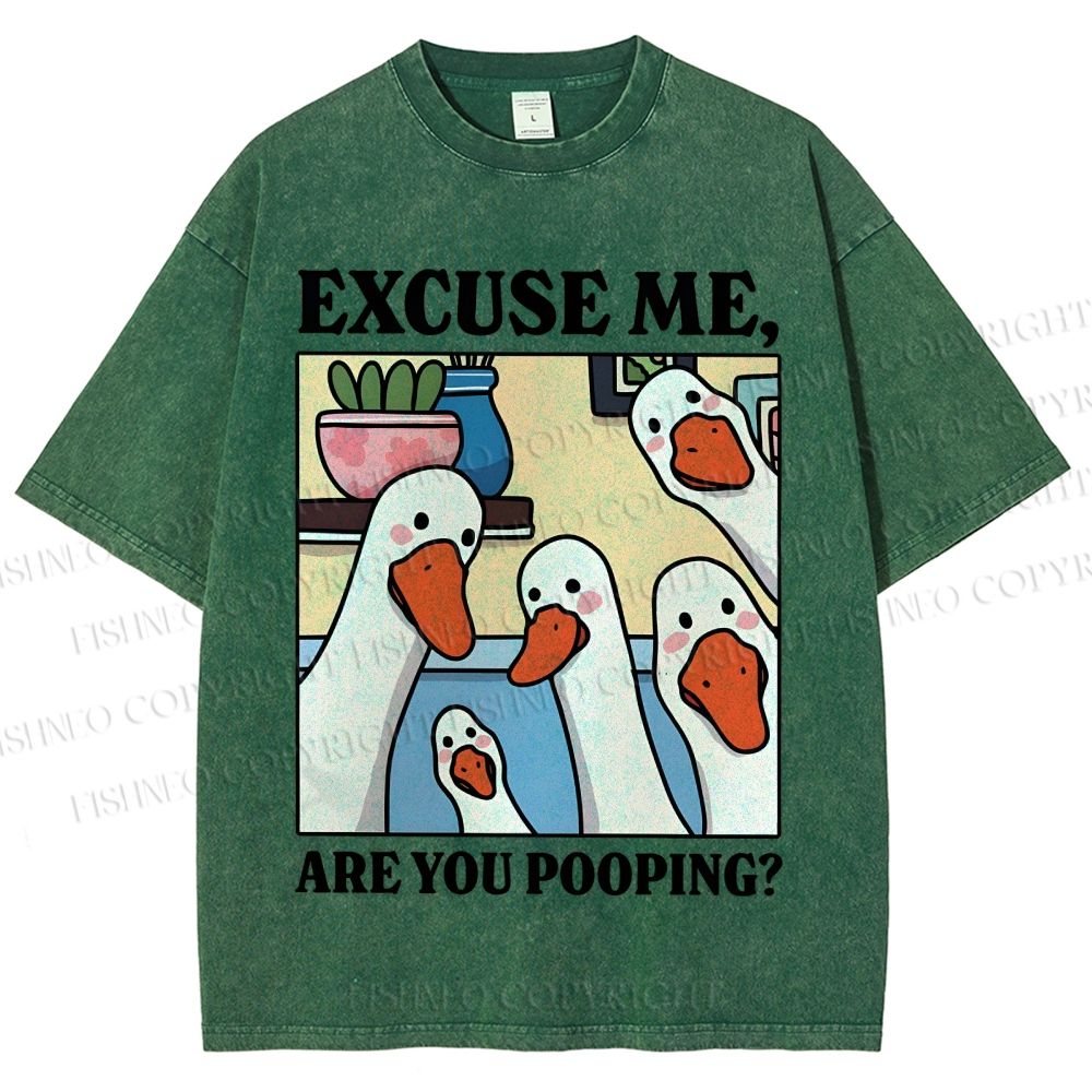 Unisex Excuse Me Are You Pooping Goose Printed Washed Tee