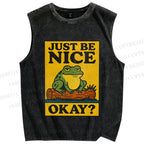 Unisex Just Be Nice Okay Frog Printed Washed Tank Top