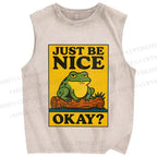 Unisex Just Be Nice Okay Frog Printed Washed Tank Top