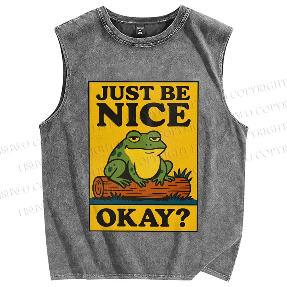 Unisex Just Be Nice Okay Frog Printed Washed Tank Top