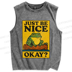 Unisex Just Be Nice Okay Frog Printed Washed Tank Top