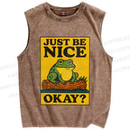 Unisex Just Be Nice Okay Frog Printed Washed Tank Top
