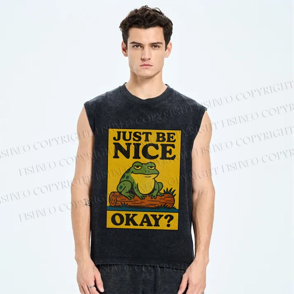 Unisex Just Be Nice Okay Frog Printed Washed Tank Top